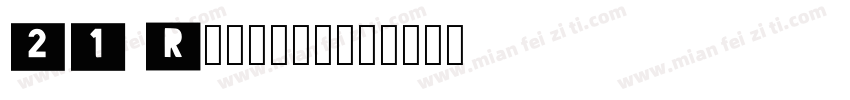 21 Regular字体转换